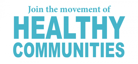 Join the movement of healthy communities.